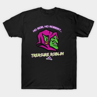 Treasure Roblin T-Shirt